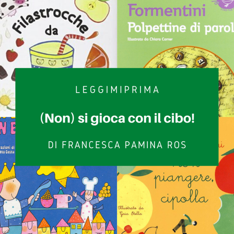 Read more about the article (Non) si gioca con il cibo! Di Francesca Pamina Ros
