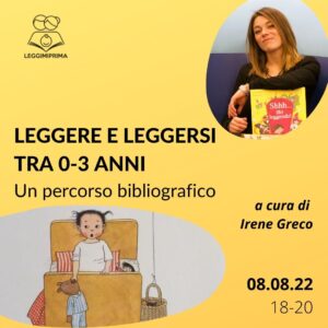 LEGGERE E LEGGERSI TRA 0 E 3 ANNI _ Un Percorso bibliografico _ a cura di Irene Greco