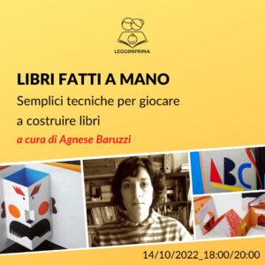 LIBRI FATTI A MANO_ Semplici tecniche per giocare a costruire libri__a cura di Agnese Baruzzi