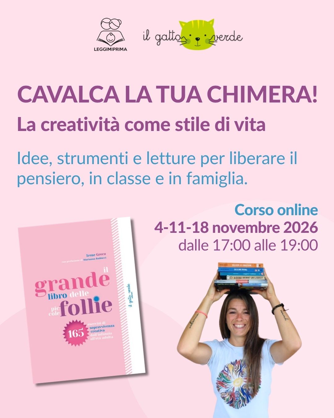 Cavalca la tua chimera! La creatività come stile di vita. Idee, strumenti e albi illustrati per liberare il pensiero, in classe e in famiglia.